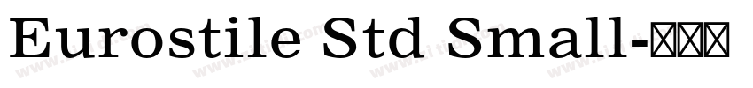 Eurostile Std Small字体转换